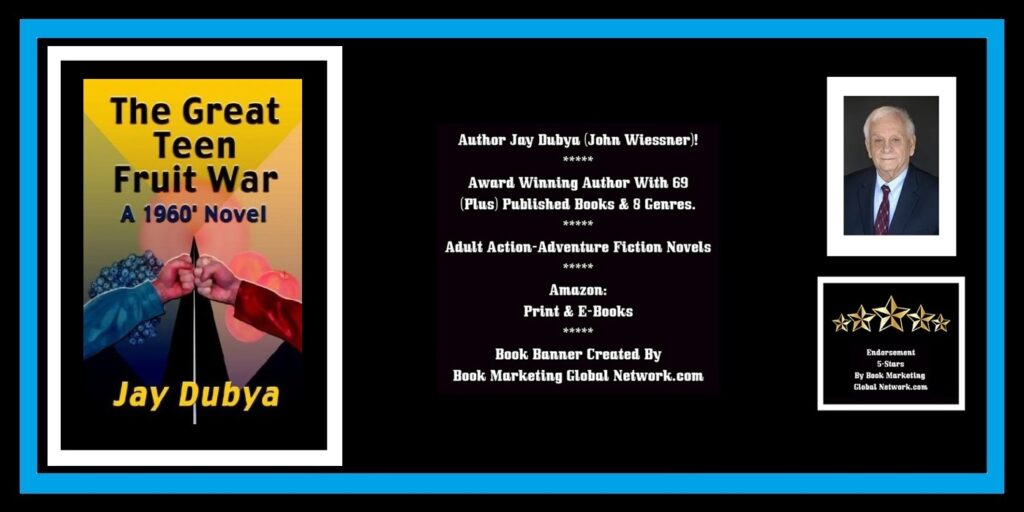 BOOK BANNER FOR THE GREAT TEEN FRUIT WAR BY JAY DUBYA