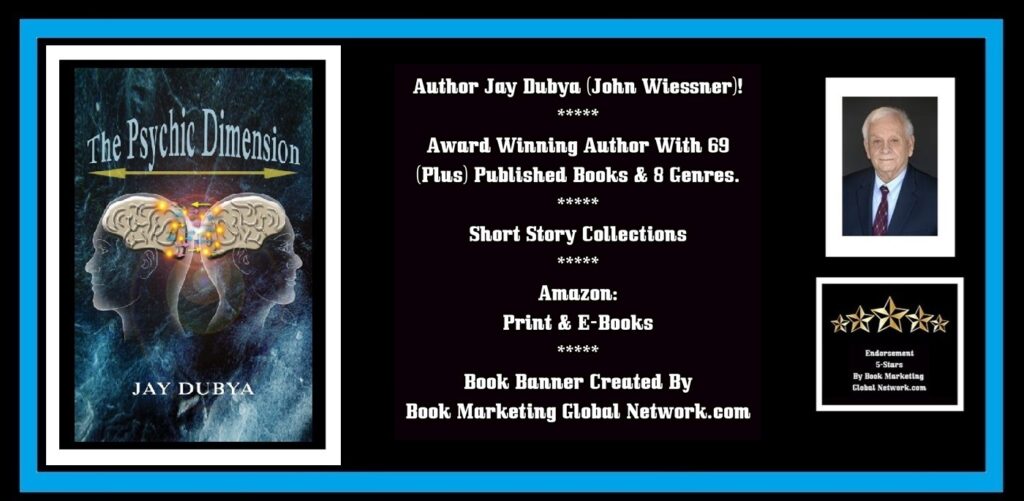 BOOK BANNER FOR THE PSYCHIC DIMENSION SHORT STORIES BY JAY DUBYA