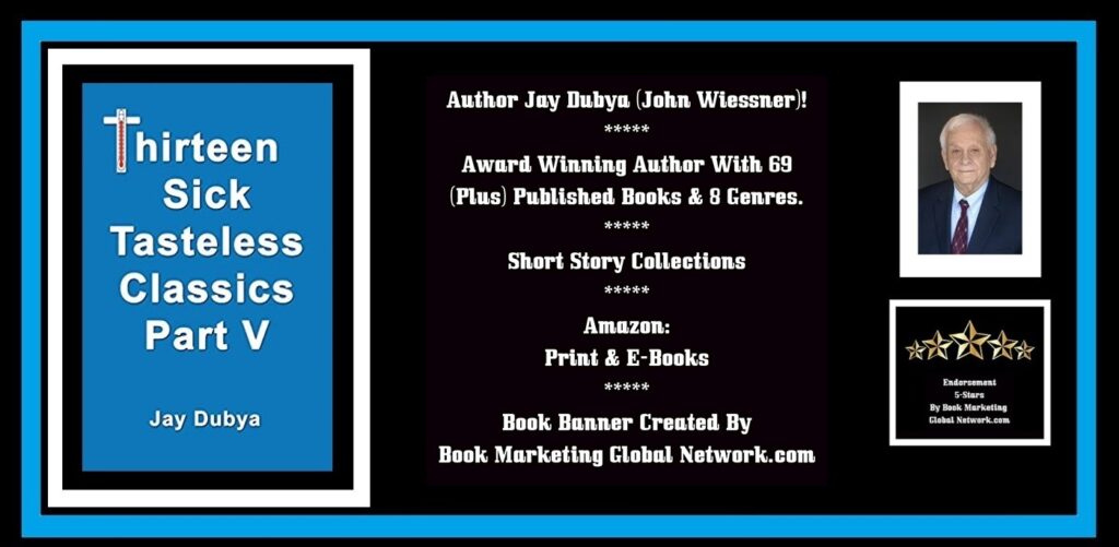 BOOK BANNER FOR THIRTEEN CLASSIC PART V SHORT STORIES BY JAY DUBYA