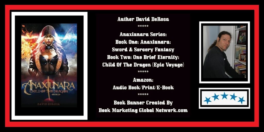 Anaxiunara: Child Of The Dragon by David DeRosa