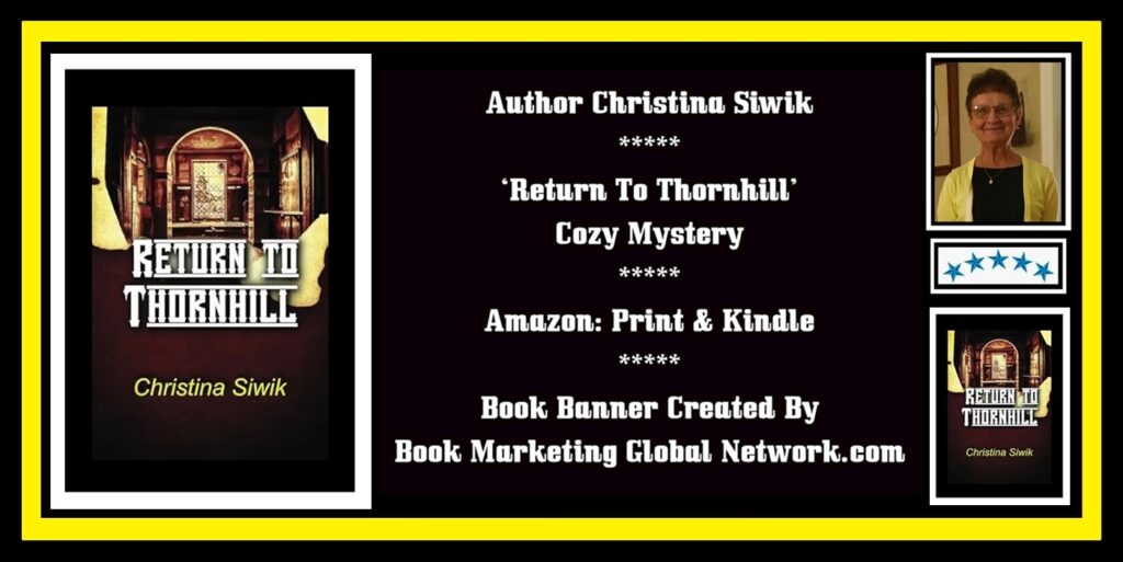 Return To Thornhill by Christina Siwik