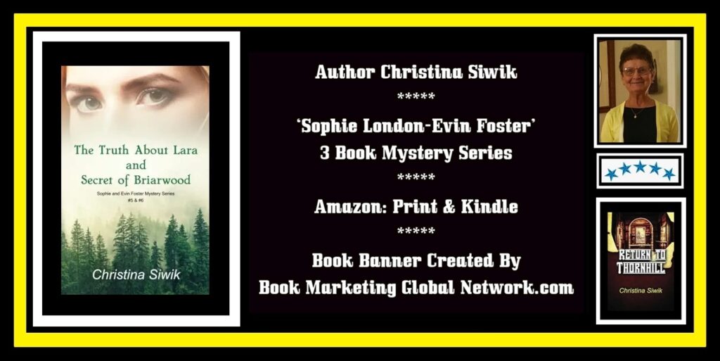 The Truth About Lara and Secret Of Briarwood by Christina Siwik