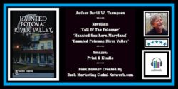Haunted Potomac River Valley by David W. Thompson