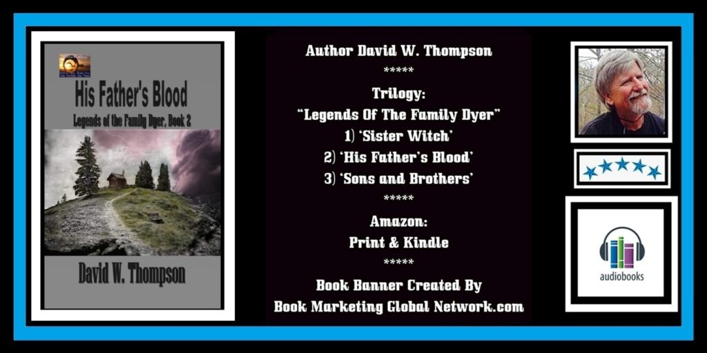 His Father’s Blood by David W. Thompson