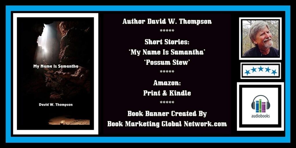 My Name Is Samantha by David W. Thompson