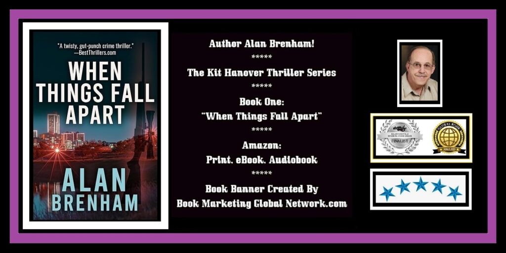 When Things Fall Apart by Alan Brenham
