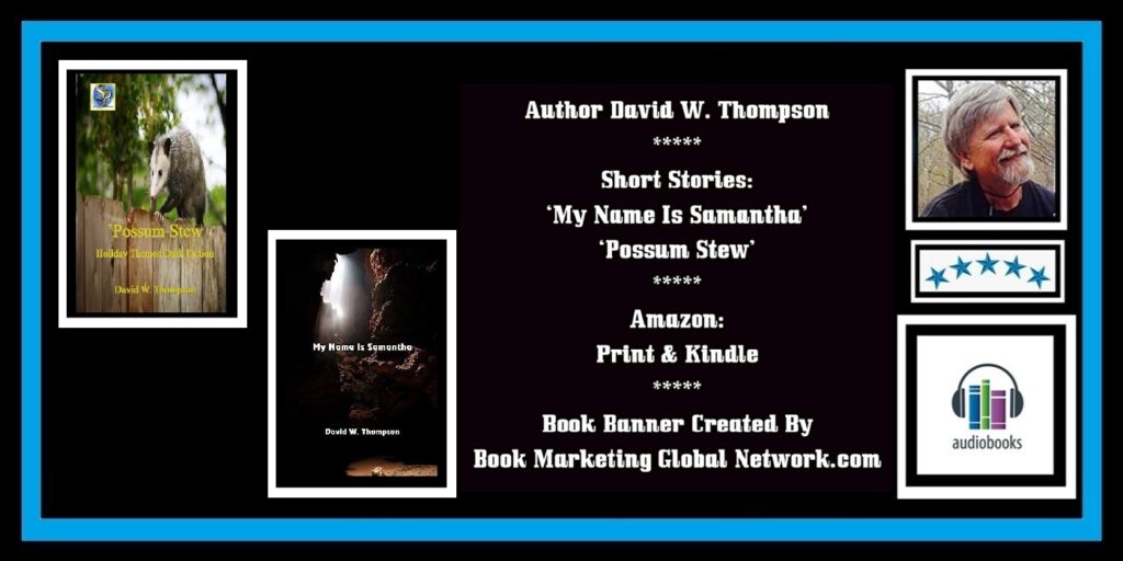 Short Stories by David W. Thompson