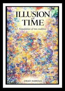 Illusion Of Time by Hashem Omar Hamoud