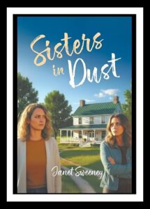 Sisters In Dust by Janet Sweeney