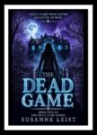 The Dead Game by Susanne Leist