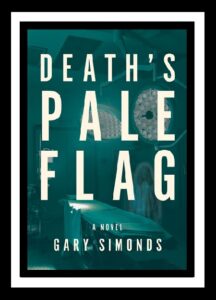 DEATH'S PALE FLAG BY GARY SIMONDS