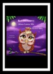 Red Owl Learns Jesus Loves Me by Elizbeth Hilby