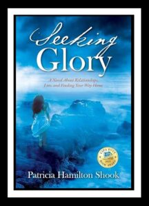 Seeking Glory by Patricia Hamilton Shook