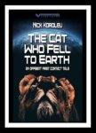 The Cat Who Fell To Earth by Nick Korolev