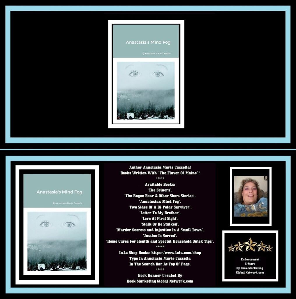 Anastasia's Mind Fog by Anastasia Marie Cassella