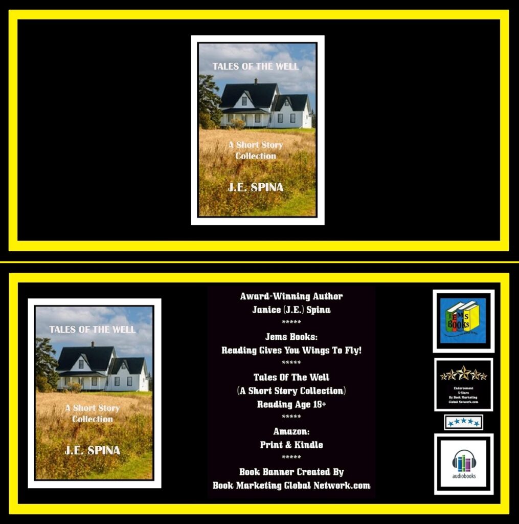 Tales Of The Well By Janice (J.E.) Spina