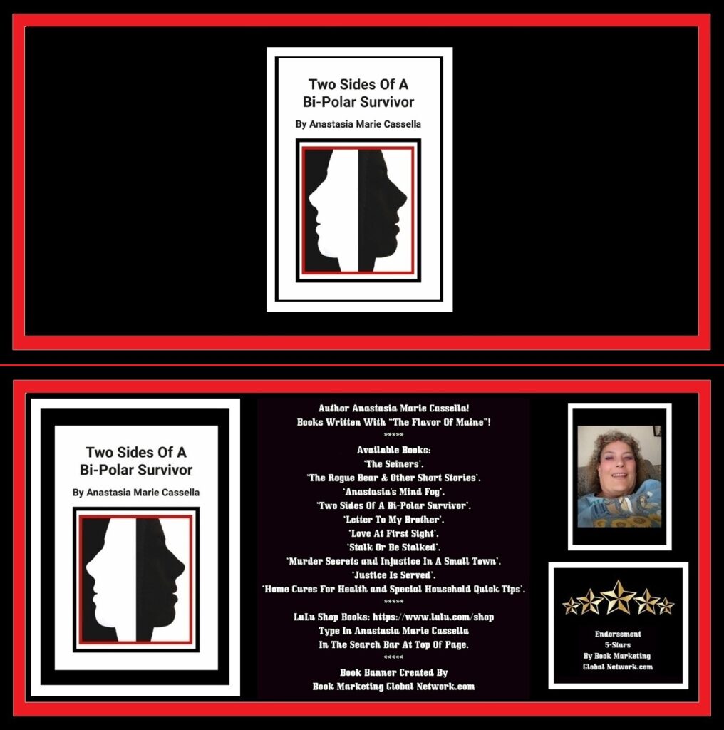 Two Sides Of A Bi-Polar Survivor by Anastasia Marie Cassella