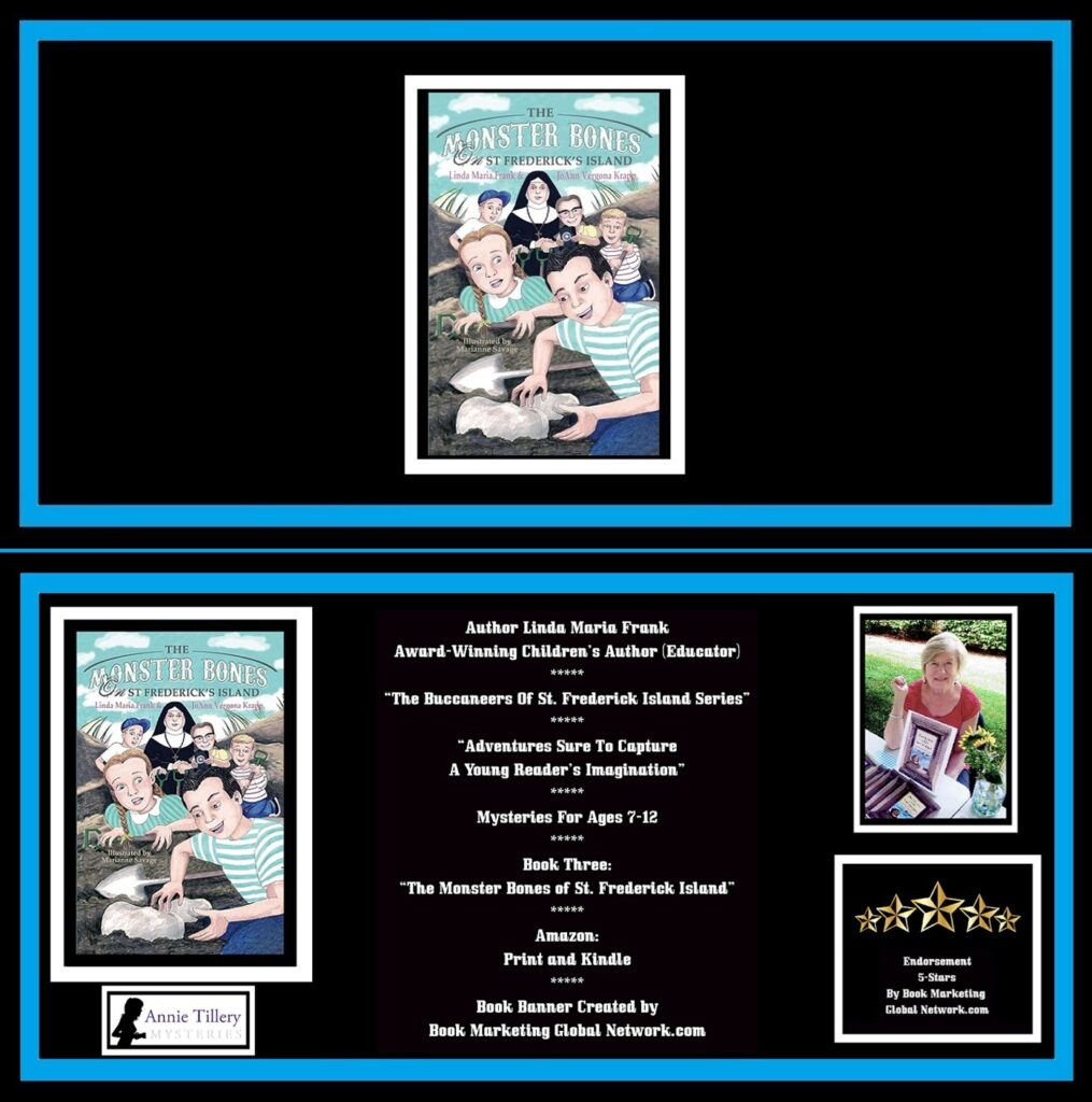 The Monster Bones Of St. Frederick Island by Linda Maria Frank and JoAnn Vergona Krapp