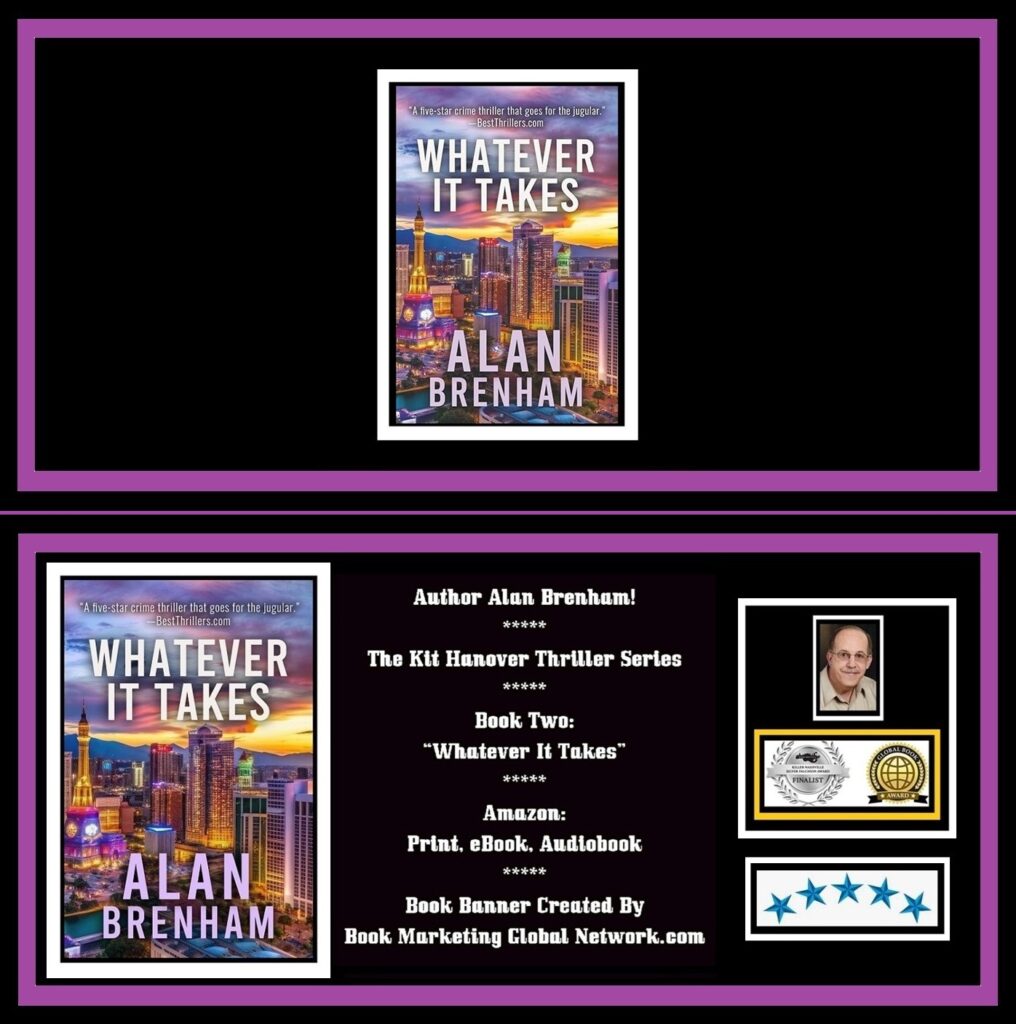 Whatever It Takes (Thriller Book 2) by Alan Brenham