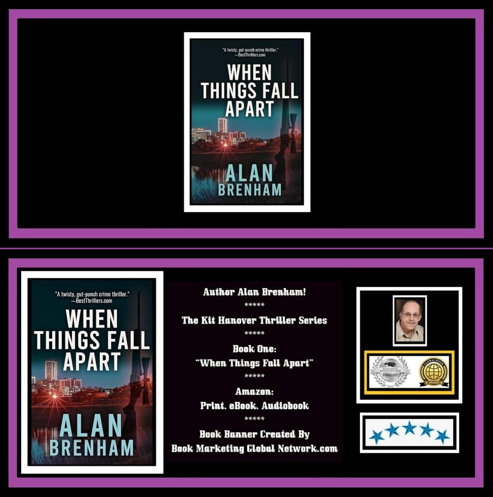 When Things Fall Apart (Book 1) by Alan Brenham