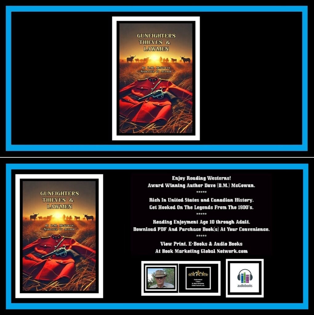 Gunfighters, Thieves and Lawmen by Dave (D.M.) McGowan