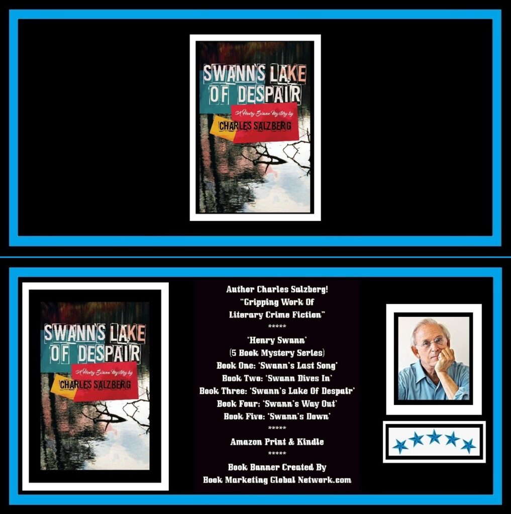 Swann’s Lake Of Despair by Charles Salzberg