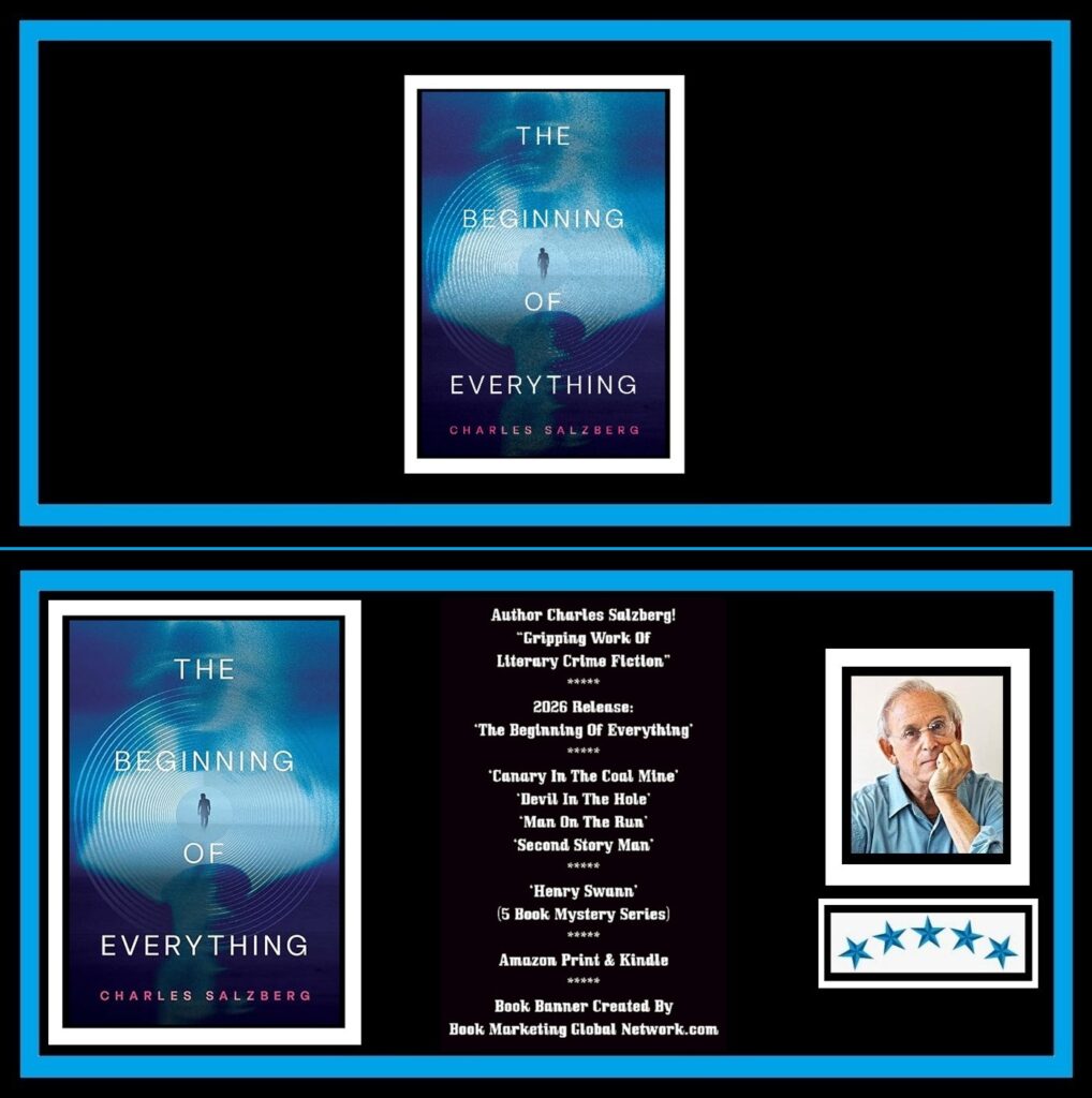 The Beginning Of Everything by Charles Salzberg