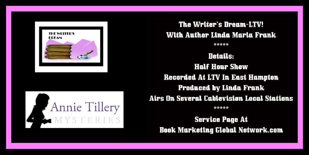 The Writer’s Dream-LTV-With Author Linda Maria Frank