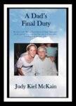A Dad's Final Duty by Judy Kiel McKain