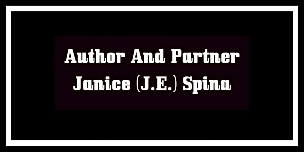 Author And Partner Janice (J.E.) Spina