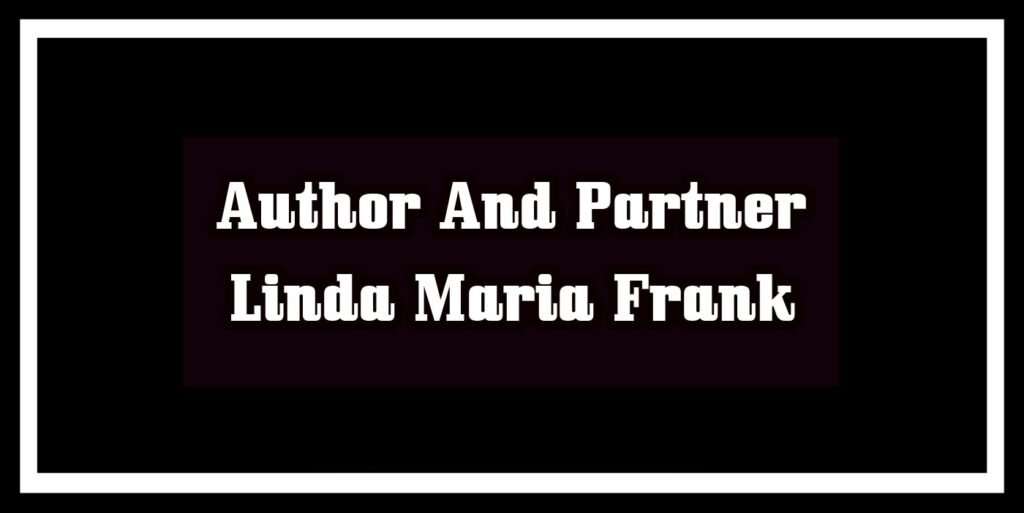 Author And Partner Linda Maria Frank