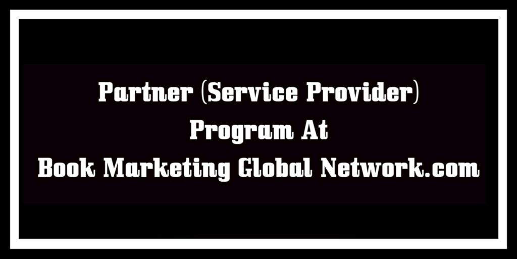 Partner (Service Provider Program) At Book Marketing Global Network