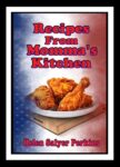 Recipes From Mommas Kitchen by Helen Salyer Perkins