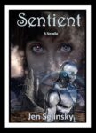 Sentient by Jen Selinsky