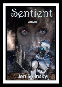 Sentient by Jen Selinsky