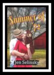 Summer Of 72 by Jen Selinsky