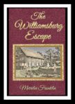 The Williamsburg Escape by Merrilee Franklin
