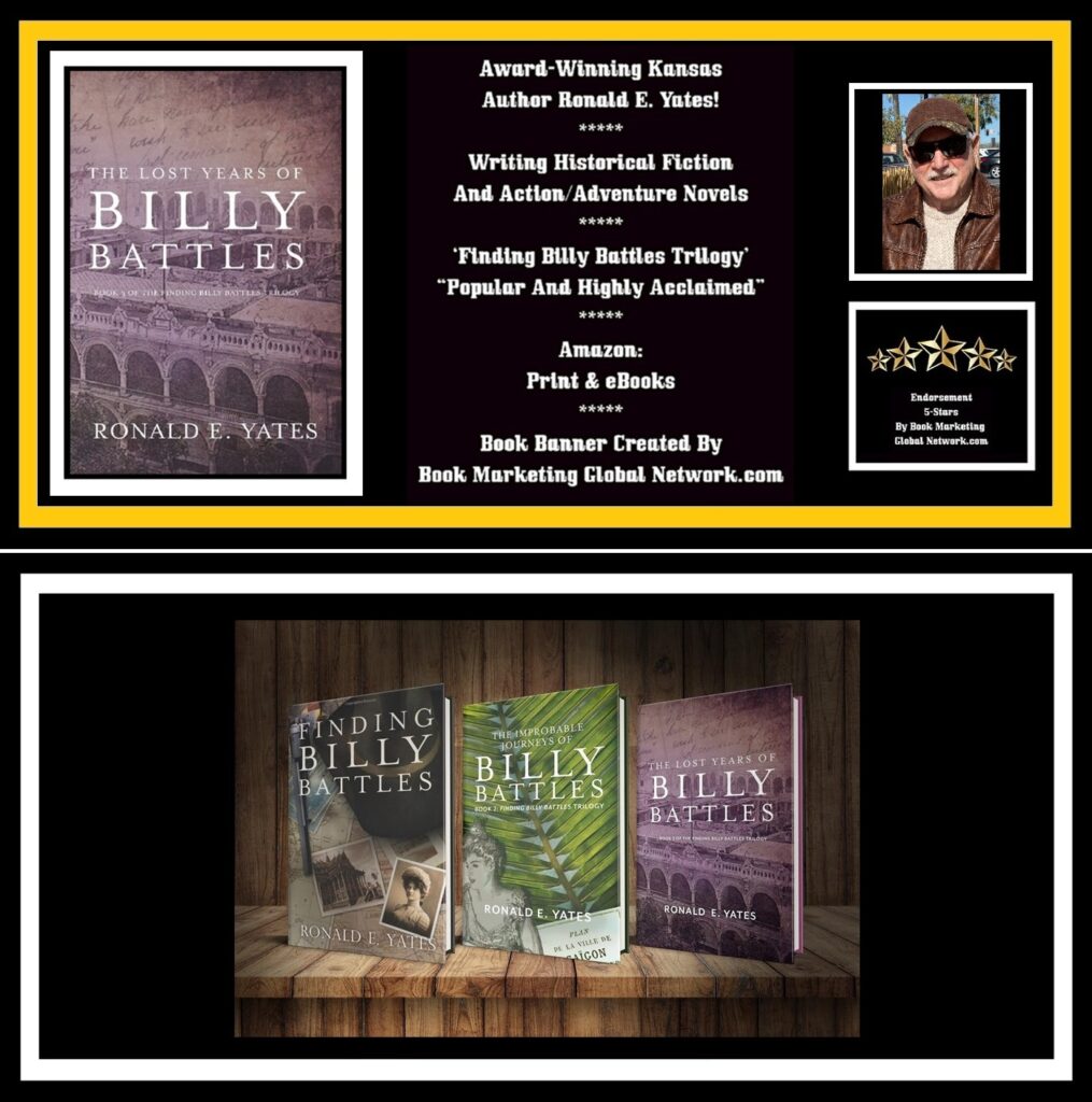 The Lost Years Of Billy Battles by Ronald E. Yates