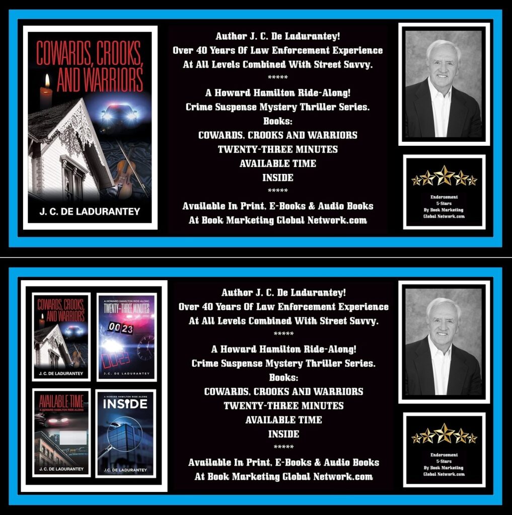 COWARDS, CROOKS AND WARRIORS by J. C. De Ladurantey