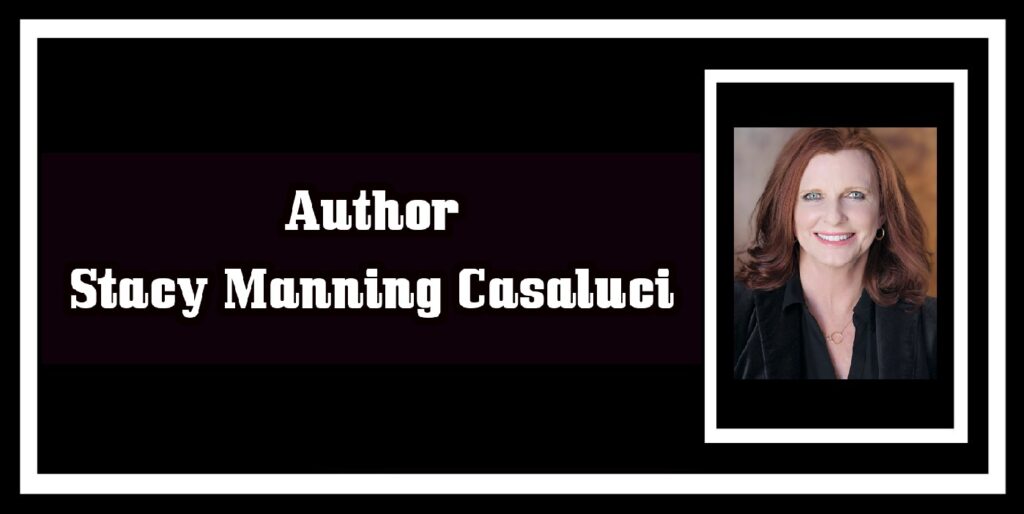Author Stacy Manning Casaluci
