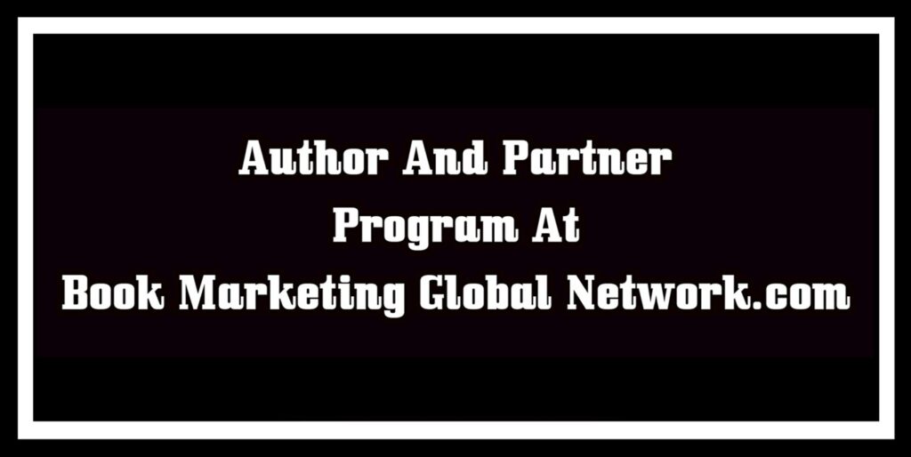 Author And Partner Program At Book Marketing Global Network
