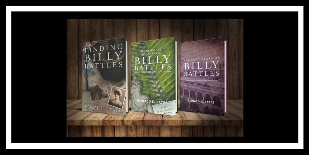 Finding Billy Battles Trilogy by Ronald E. Yates