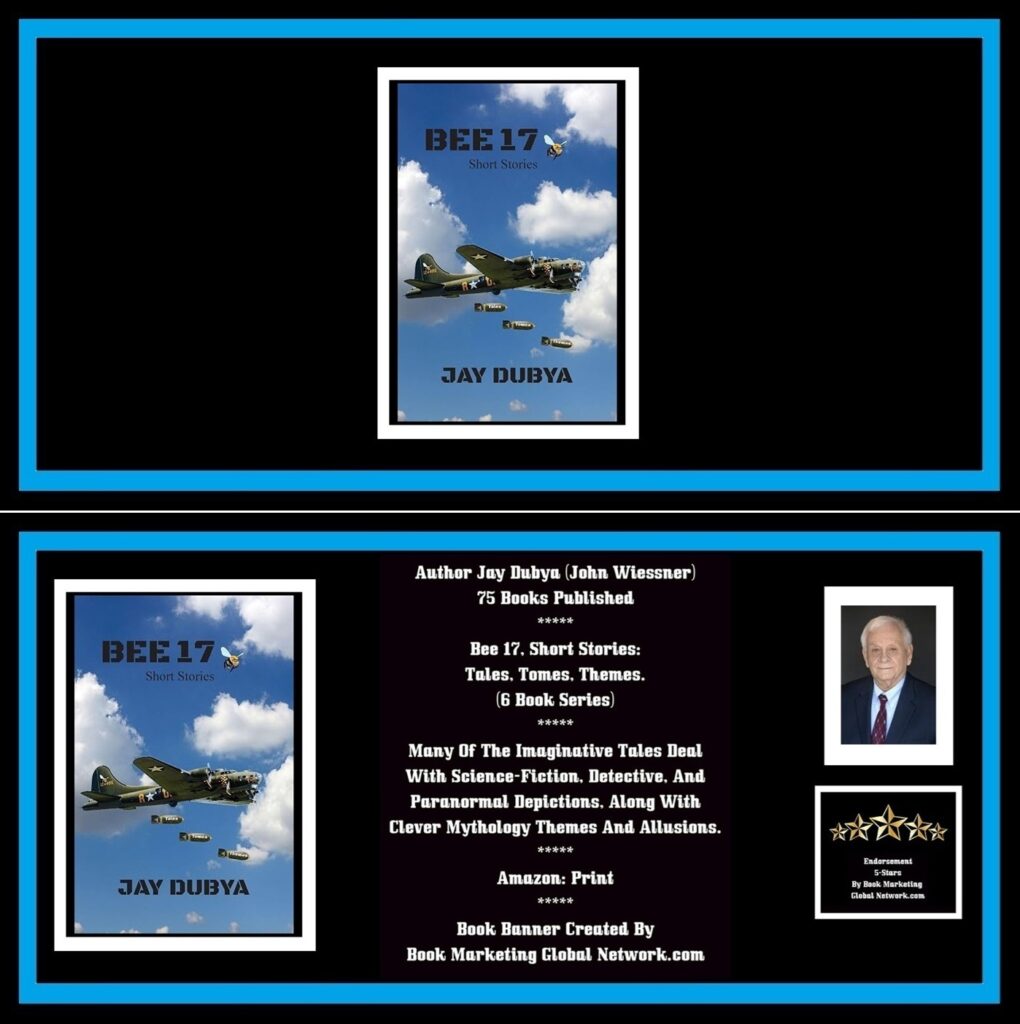 Bee 17, Short Stories: Tales, Tomes, Themes by Jay Dubya