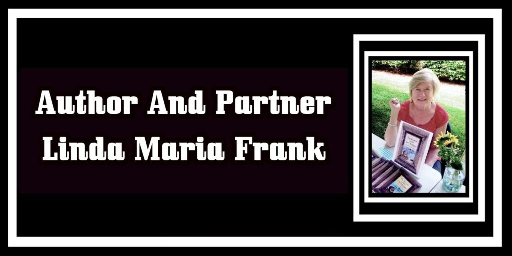 AUTHOR AND PARTNER LINDA MARIA FRANK